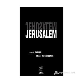 JERUSALEM - LEVENT ÜNALAN;AHMET ALI GÖKDEMİR