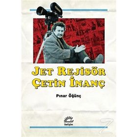 Jet Rejisör Çetin İnanç - Pınar Öğünç