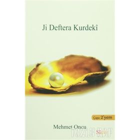 Ji Deftera Kurdekı - Mehmet Öncü