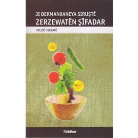 JI DERMANXANEYA SIRUŞTE ZERZEWATEN ŞIFADAR - GENEL