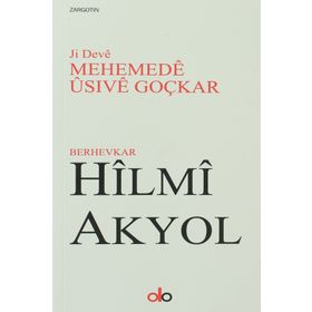 Ji Deve Mehemede Usive Goçkar - Hilmi Akyol