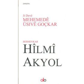 Ji Deve Mehemede Usive Goçkar - Hilmi Akyol