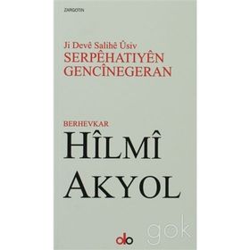 Ji Deve Salihe Üsiv Serpehatıyen Gencinegeran - Hilmi Akyol