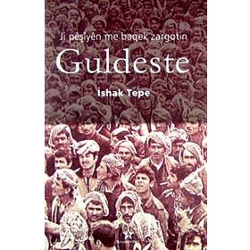 Ji Peşiyen Me Baqek Zargotin Guldeste - İshak Tepe