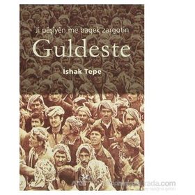 Ji Peşiyen Me Baqek Zargotin Guldeste - İshak Tepe