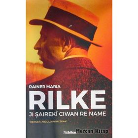 Jı Şaireki Ciwan Re Name - Rainer Maria Rilke