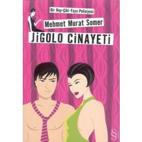 JIGOLO CINAYETI - MEHMET MURAT SOMER