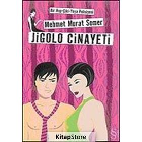 JIGOLO CINAYETI - MEHMET MURAT SOMER