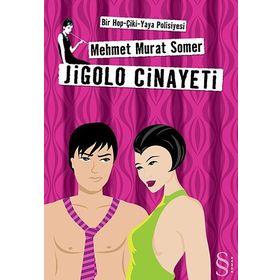 JIGOLO CINAYETI - MEHMET MURAT SOMER