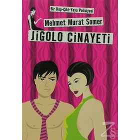 JIGOLO CINAYETI - MEHMET MURAT SOMER