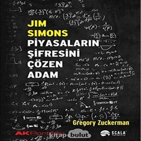 Jim Simons Piyasaların Şifresini Çözen Adam - Gregory Zuckerman