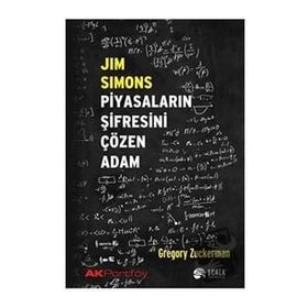 Jim Simons Piyasaların Şifresini Çözen Adam - Gregory Zuckerman