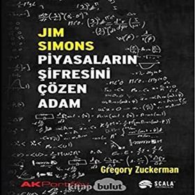 Jim Simons Piyasaların Şifresini Çözen Adam - Gregory Zuckerman