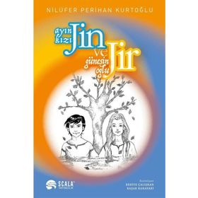 Jin Ve Jir Ayın Kızı - Güneşin Oğlu - Nilüfer Perihan Kurtoğlu