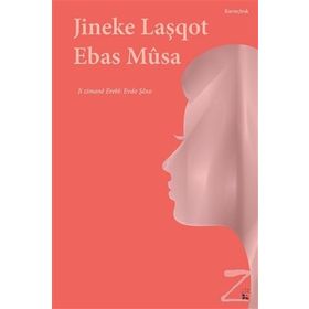 Jineke Laşqot - Ebas Musa