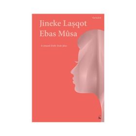 Jineke Laşqot - Ebas Musa