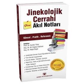 Jinekolojik Cerrahi Akıl Notları - Nejat Özgül Kunter Yüce