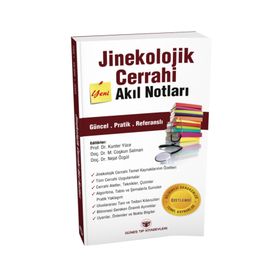 Jinekolojik Cerrahi Akıl Notları - Nejat Özgül Kunter Yüce