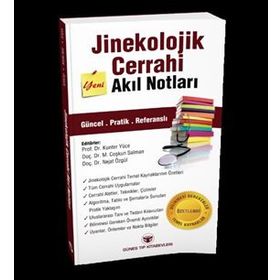 Jinekolojik Cerrahi Akıl Notları - Nejat Özgül Kunter Yüce