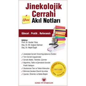 Jinekolojik Cerrahi Akıl Notları - Nejat Özgül Kunter Yüce