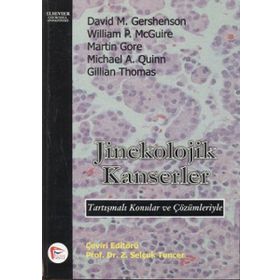 Jinekolojik Kanserler - David M. Gershenson William P. McGuire Michael A. Quinn Martin Gore gillan thomas