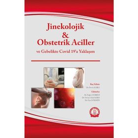 Jinekolojik Obstetrik Aciller ve Gebelikte Covid 19’a Yaklaşım - Ankara Nobel Tıp Kitabevi