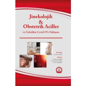 Jinekolojik Obstetrik Aciller ve Gebelikte Covid 19’a Yaklaşım - Ankara Nobel Tıp Kitabevi