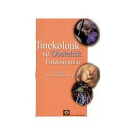 JINEKOLOJIK VE OBSTETRIK ENFEKSIYONLAR - FEHMI TABAK