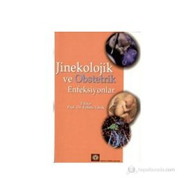JINEKOLOJIK VE OBSTETRIK ENFEKSIYONLAR - FEHMI TABAK