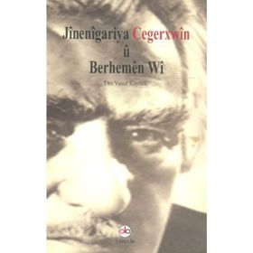 Jinenigariya Cegerxwin u Berhemen Wi - Yusuf Kaynak