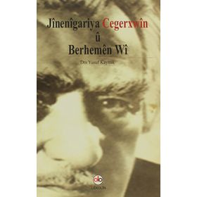 Jinenigariya Cegerxwin u Berhemen Wi - Yusuf Kaynak