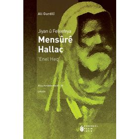 Jiyan u Felsefeya Mensure Hallac - Ali Gurdili