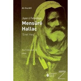 Jiyan u Felsefeya Mensure Hallac - Ali Gurdili