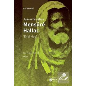 Jiyan u Felsefeya Mensure Hallac - Ali Gurdili