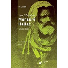 Jiyan u Felsefeya Mensure Hallac - Ali Gurdili