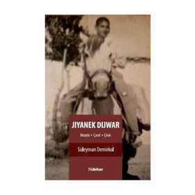 Jıyanek Dıjwar - Süleyman Demirkol