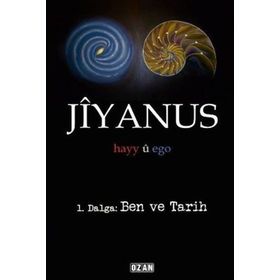 Jiyanus 1. Dalga: Ben ve Tarih - Ercan Turan - Ozan Yayıncılık