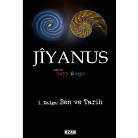 Jiyanus 1. Dalga: Ben ve Tarih - Ercan Turan - Ozan Yayıncılık