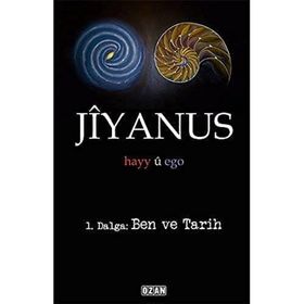 Jiyanus 1. Dalga: Ben ve Tarih - Ercan Turan - Ozan Yayıncılık