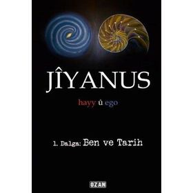 Jiyanus 1. Dalga: Ben ve Tarih - Ercan Turan - Ozan Yayıncılık