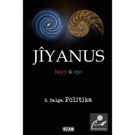 Jiyanus 3. Dalga Politika - Ercan Turan