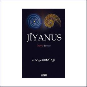 Jiyanus 6. Dalga Ontoloji - Ercan Turan