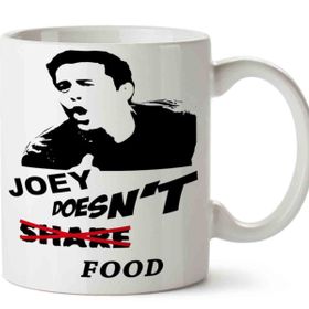 Joey Series Tv Joey Doesnt Share Food Baskılı Kupa
