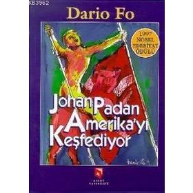 JOHAN PADAN AMERIKA'YI KEŞFEDIYOR - DARIO FO