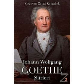 Johann Wolfgang Goethe Şiirleri - Johann Wolfgang Von Goethe