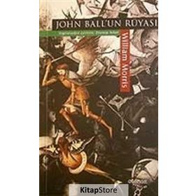 JOHN BALL´UN RÜYASI - WILLIAM MORRIS
