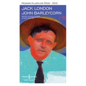 John Barleycorn - Ciltli - Jack London
