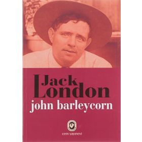 John Barleycorn - Jack London