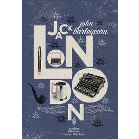 John Barleycorn - Jack London