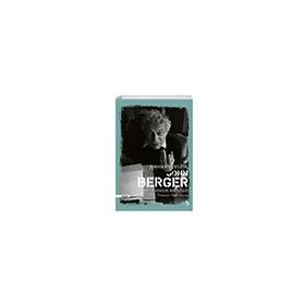 John Berger: Zamanımızın Bir Yazarı - Joshua Sperling